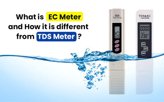 What is EC Meter and how it is different from TDS Meter?